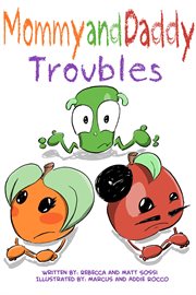Mommy and daddy troubles cover image