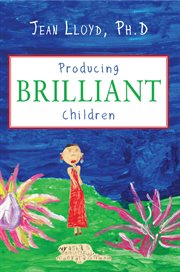 Producing brilliant children cover image