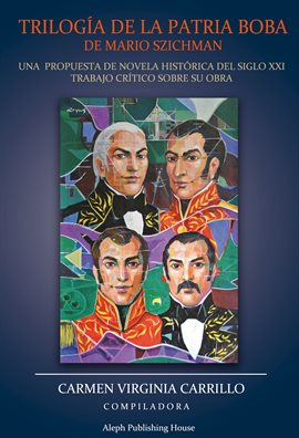 Image de couverture de Trilogía de la Patria Boba de Mario Szichman