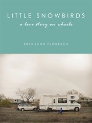 Little Snowbirds Little Snowbirds