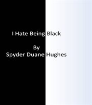 I hate being black cover image