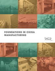 Foundations in china manufacturing. Keys to successfullly making your product in China cover image