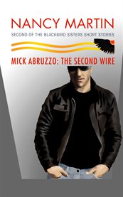 Mick abruzzo: the second wire. Book #9.5 cover image