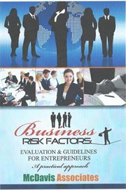 Business risk factors. Evaluation and Guidelines for Entrepreneurs cover image