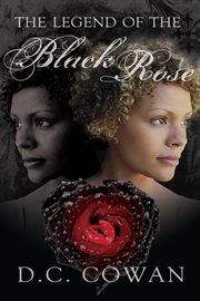 The legend of the black rose cover image
