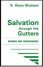 Salvation through the gutters: deviance and transcendence cover image