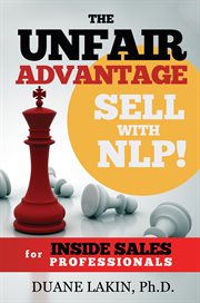 The unfair advantage: sell with NLP! cover image