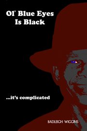 Ol' blue eyes is black. ...It's Complicated cover image