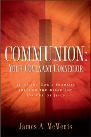Communion. Your Covenant Connector cover image