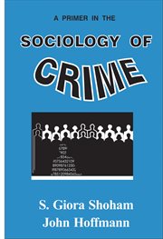 A primer in the sociology of crime cover image