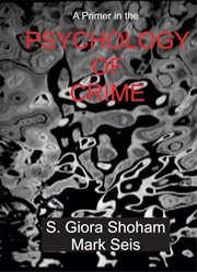 A Primer in the Psychology of Crime cover image