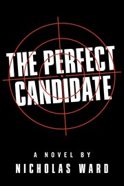 The perfect candidate: a novel cover image