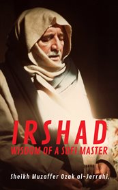 Irshad: wisdom of a Sufi master cover image