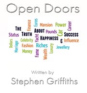 Open doors. The Truth About Happiness & Success cover image