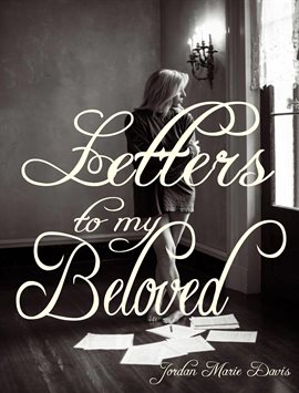 Cover image for Letters To My Beloved