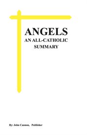 Angels. An All-Catholic Summary cover image