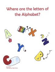 Where are the letters of the alphabet? cover image