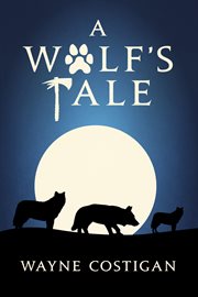 A wolf's tale cover image