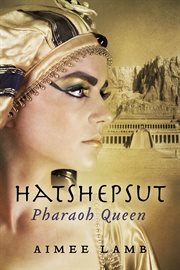 Hatshepsut pharaoh queen cover image