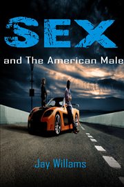 Sex and the american male cover image
