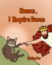 Human, i require bacon cover image