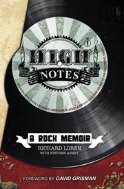 High notes: a rock memoir cover image