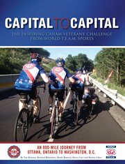 Capital to capital. The Inspiring CanAm Veterans' Challenge from World T.E.A.M. Sports cover image