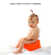 Early start to potty training cover image
