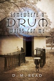 Somewhere a drum waits for me cover image
