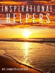 Inspirational Helpers Inspirational Helpers