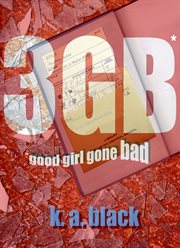 3gb. Good Girl Gone Bad cover image