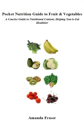 Image de couverture de Pocket Nutrition Guide to Fruit & Vegetables