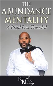 The abundance mentality. A Road Less Traveled cover image