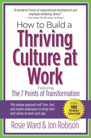 How to build a thriving culture at work: featuring the 7 points of transformation cover image