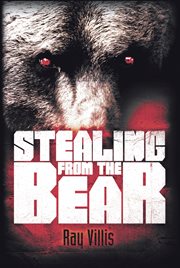 Stealing from the bear cover image