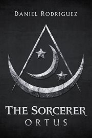 The sorcerer. Ortus cover image