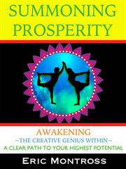 Summoning prosperity. Awakening The Creative Genius Within cover image