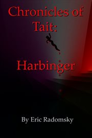 The chronicles of tait. Harbringer cover image
