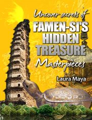 Uncover the secrets of famen-si's hidden treasure masterpieces cover image