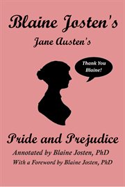 Blaine josten's jane austen's pride and prejudice (annotated) cover image