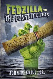 Fedzilla vs. the constitution cover image