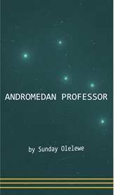 Andromedan professor cover image
