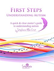 First steps. Understanding Autism cover image