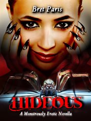 Hideous. A Monstrously Erotic Novella cover image