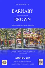 Barnaby oliver maxwell brown. Saturday Quest for the Gemma cover image