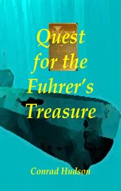 Quest for the führer's treasure cover image
