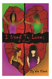 I used to love. The Novel cover image