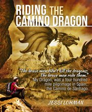Riding the camino dragon cover image