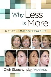 Why less is more. Not Your Mother's Facelift cover image