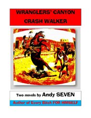 Wranglers' canyon/crash walker cover image
